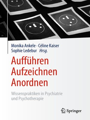 cover image of Aufführen – Aufzeichnen – Anordnen